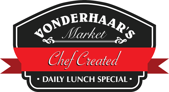 Vonderhaar's Market Chef Created Daily Lunch Special